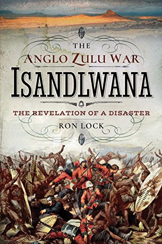 Isandlwana: The Revelation of a Disaster