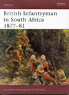 British Infantryman in South Africa 1877-81