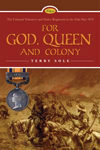 For God, Queen and Colony