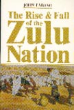 The Rise and Fall of the Zulu Nation